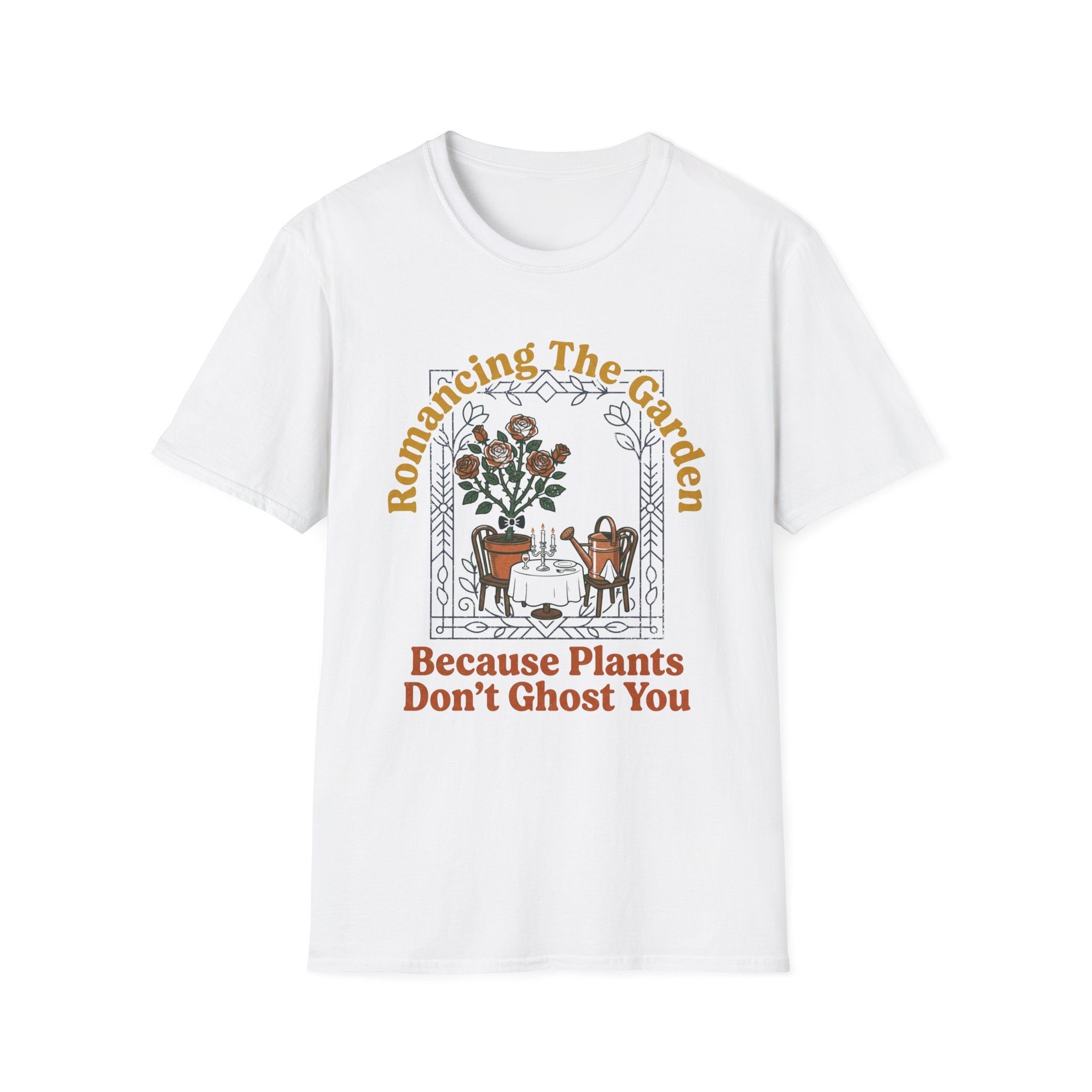 Plants Don't Ghost T-Shirt
