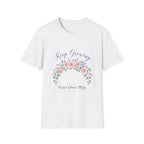 Keep Growing T-Shirt