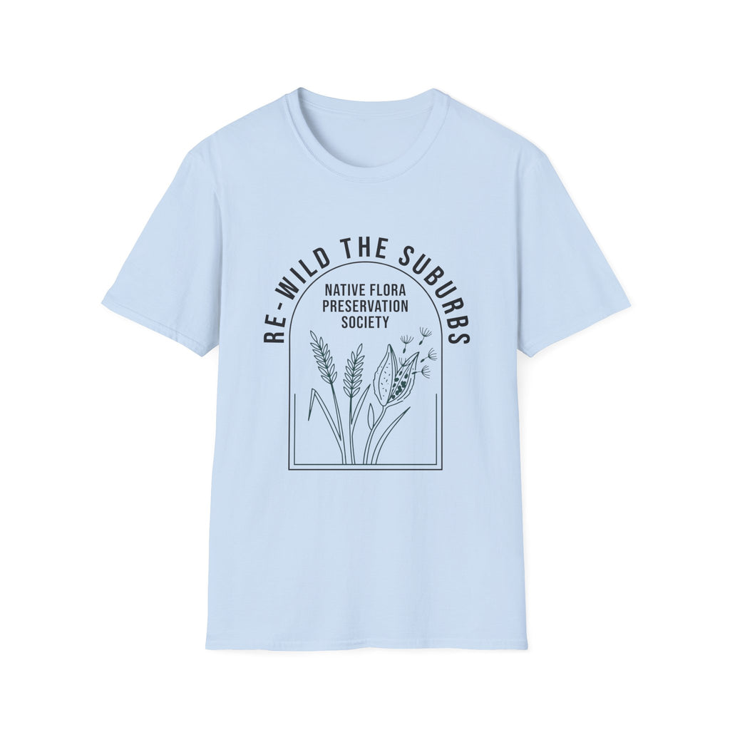 Re-wild the Suburbs T-Shirt