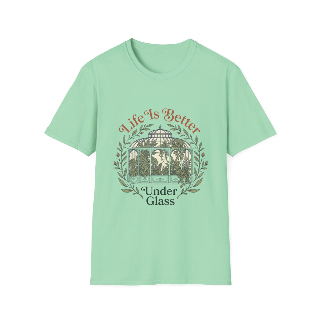 Life Better Under Glass T-Shirt