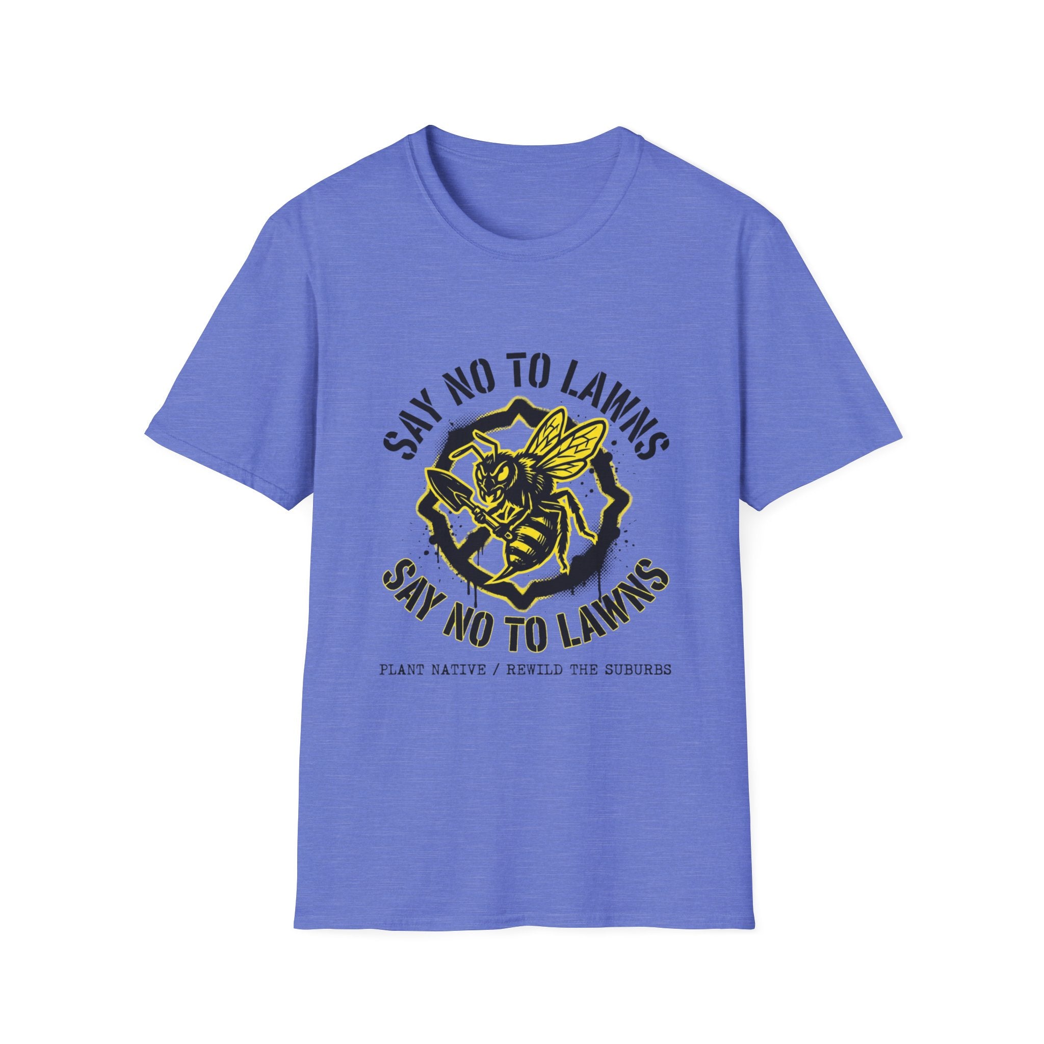 Say No to Lawns T-Shirt