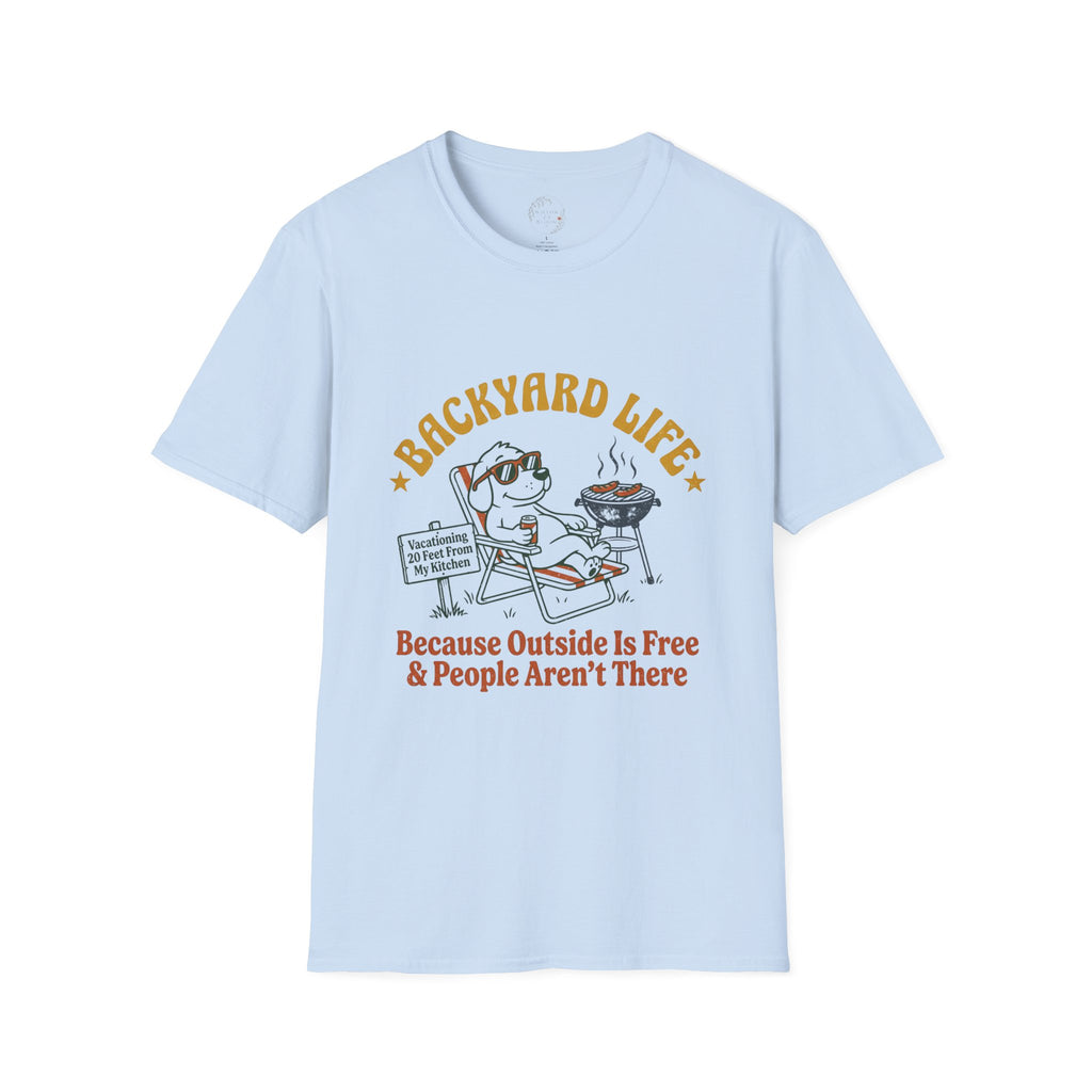 Backyard Life T-Shirt