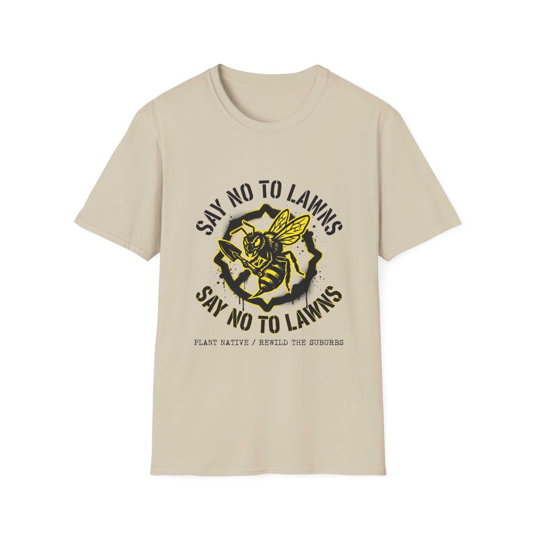 Say No to Lawns T-Shirt