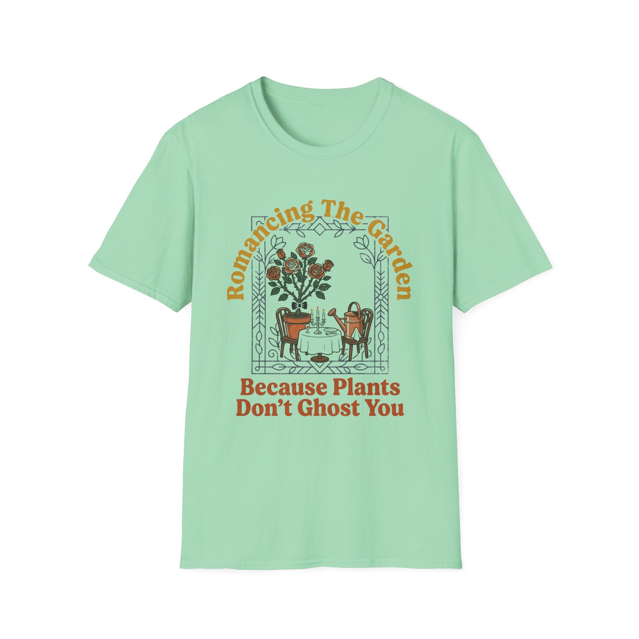 Plants Don't Ghost T-Shirt