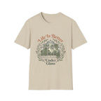 Life Better Under Glass T-Shirt