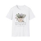 Cultivate Calm T-Shirt