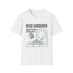 Head Gardener T-Shirt