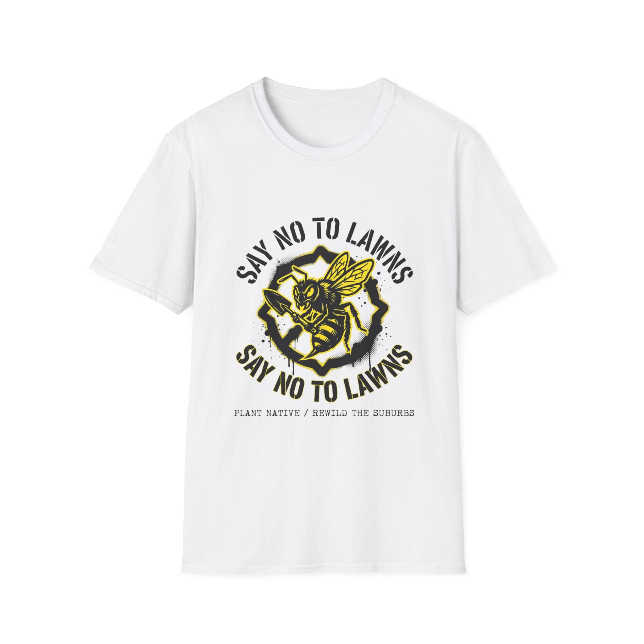 Say No to Lawns T-Shirt