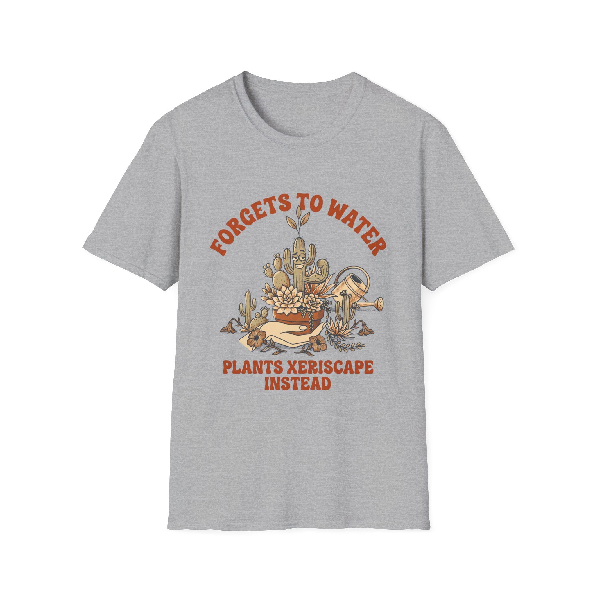 Forgets to Water T-Shirt