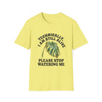 Technically, Still Alive T-Shirt