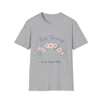 Keep Growing T-Shirt