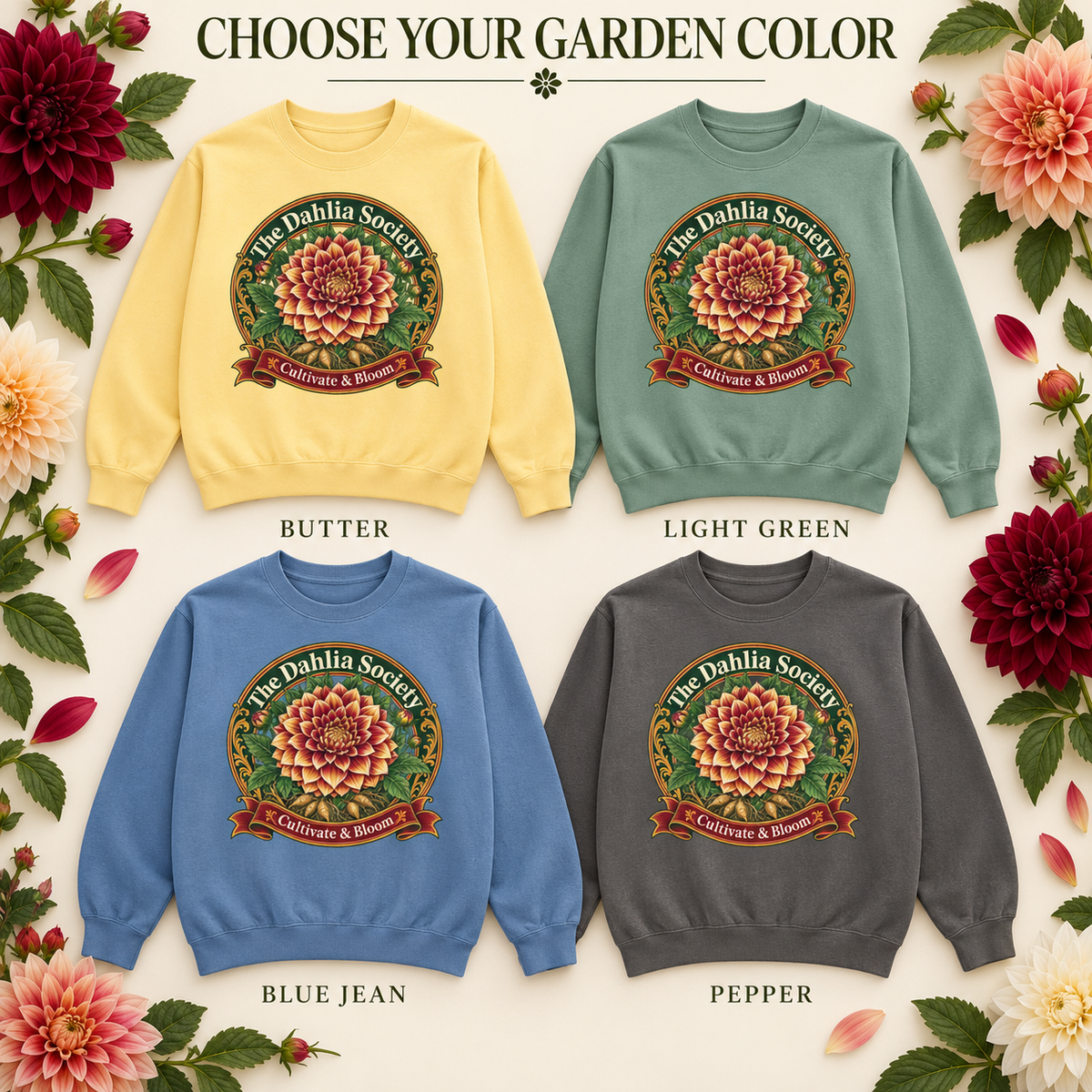 The Dahlia Society Sweatshirt