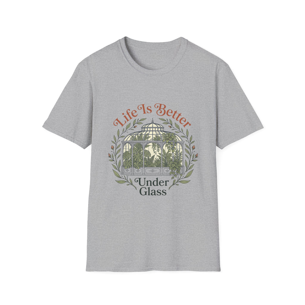Life Better Under Glass T-Shirt