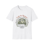 Life Better Under Glass T-Shirt