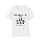 Greenhouse Life T-Shirt