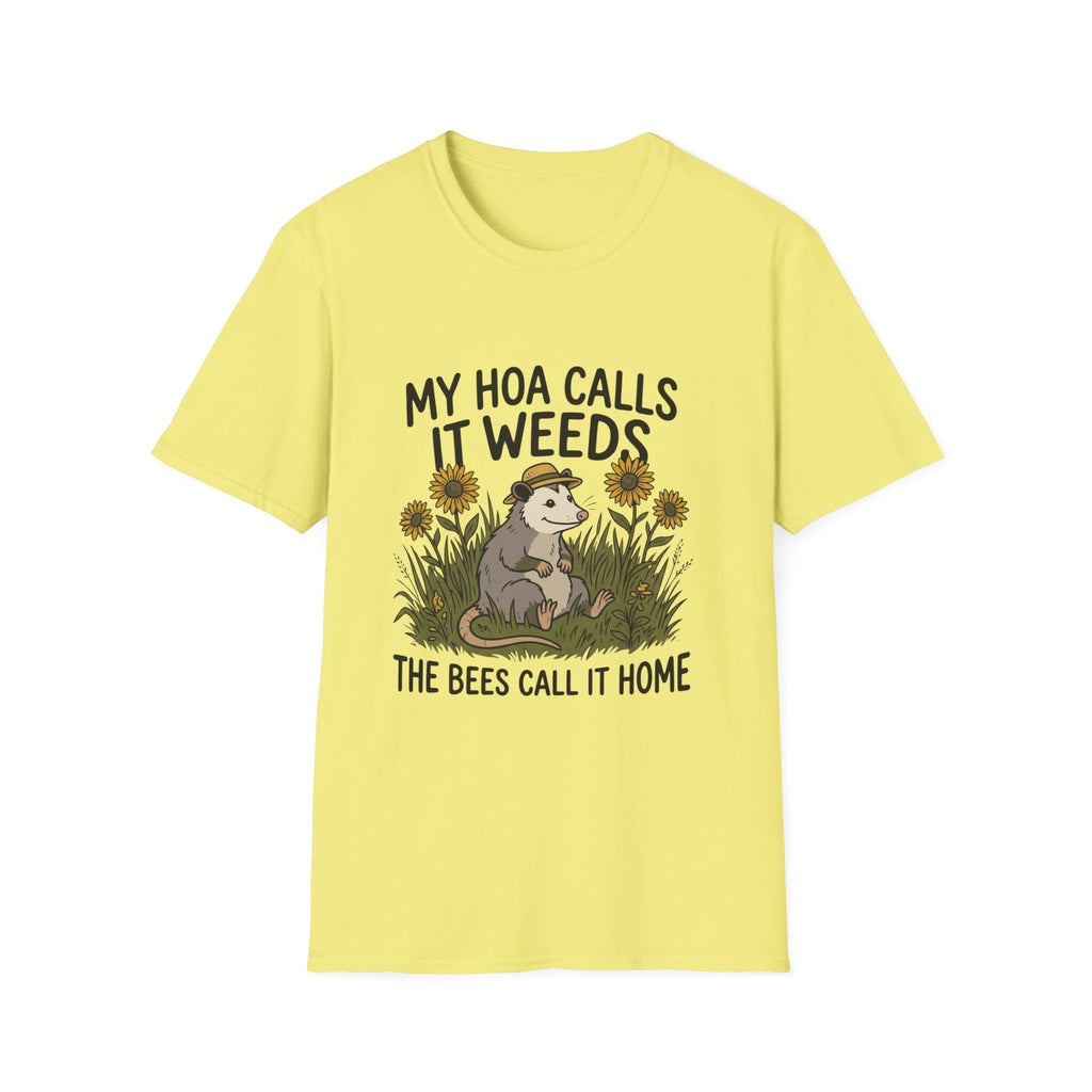 HOA Calls it Weeds T-Shirt