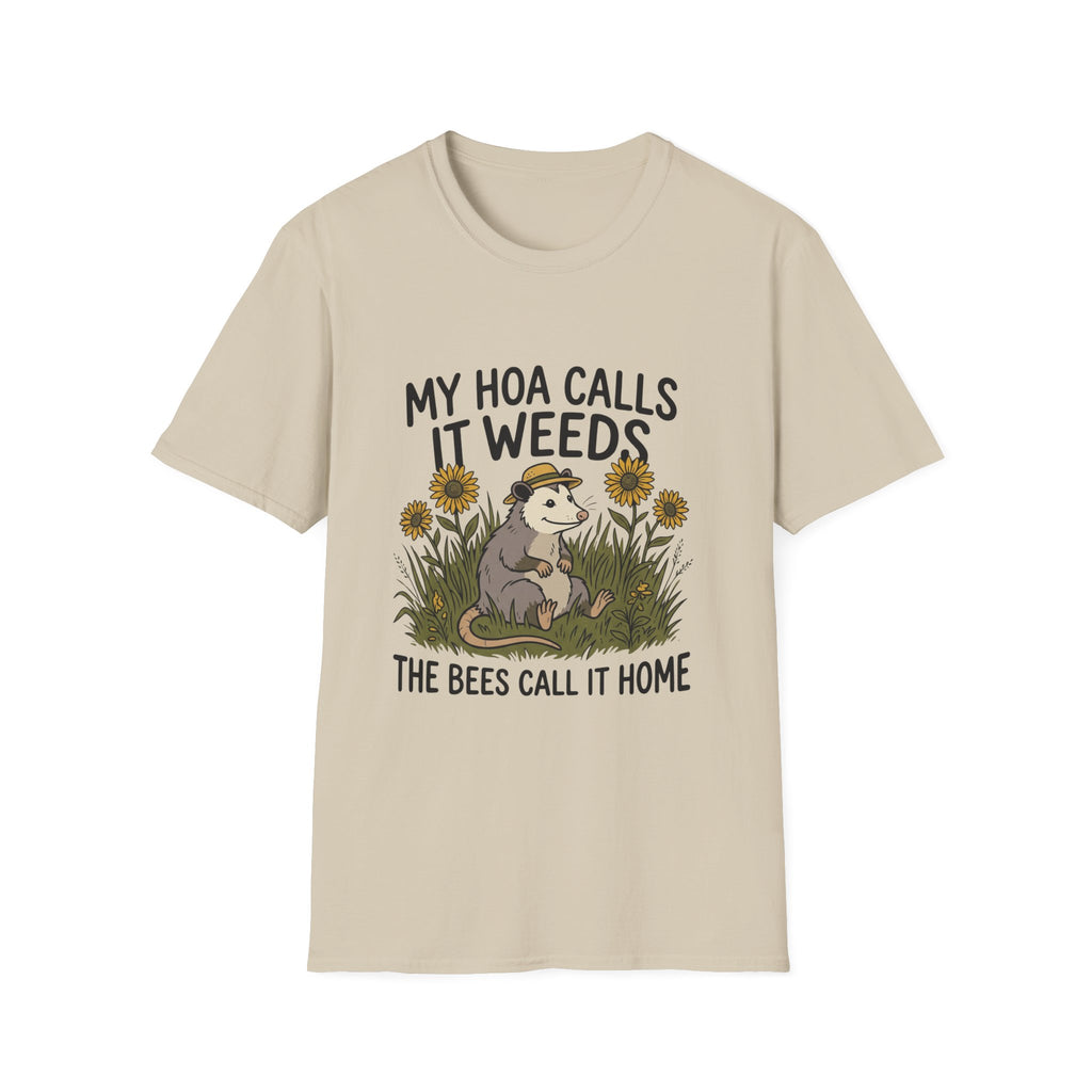 HOA Calls it Weeds T-Shirt