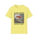 Slow Down T-Shirt