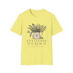 Cultivate Calm T-Shirt