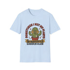 Wet My Plants T-Shirt