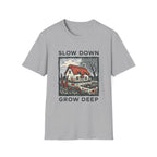 Slow Down T-Shirt