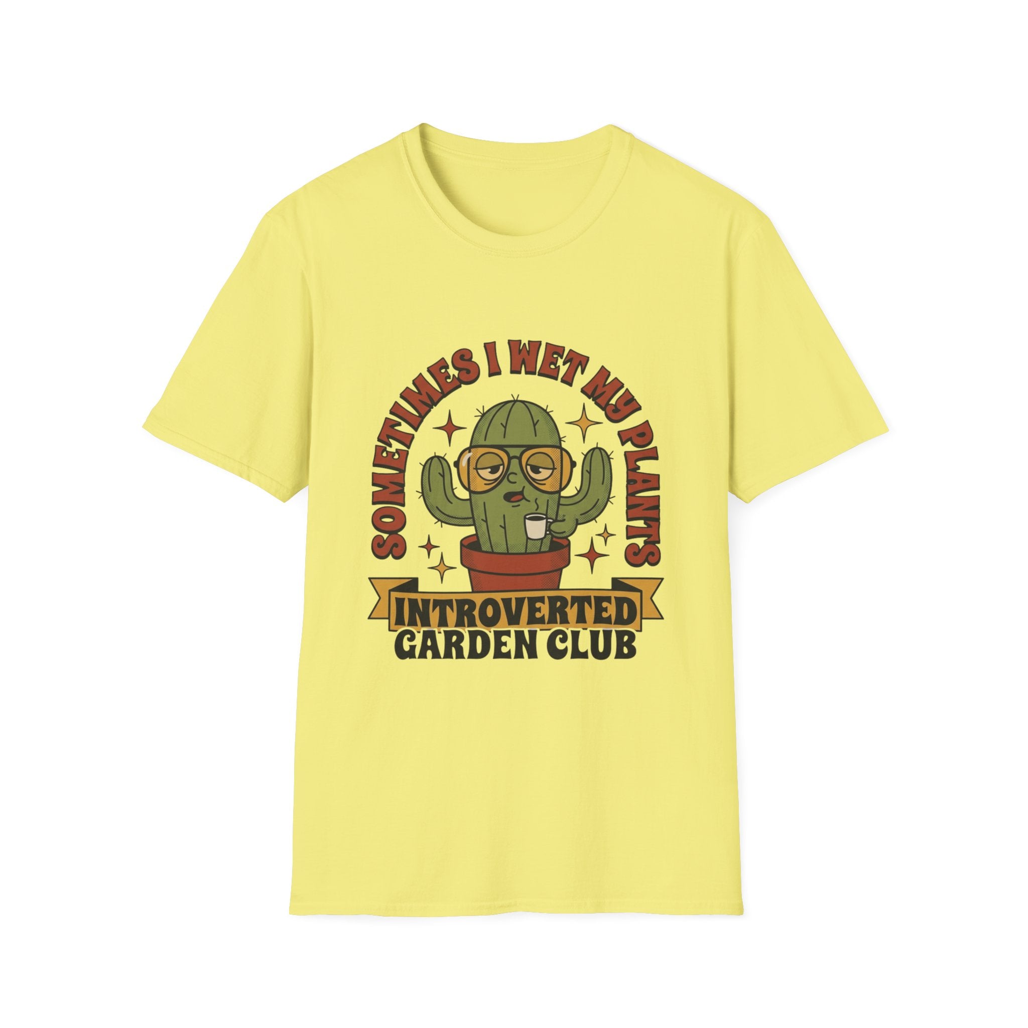 Wet My Plants T-Shirt