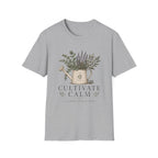Cultivate Calm T-Shirt
