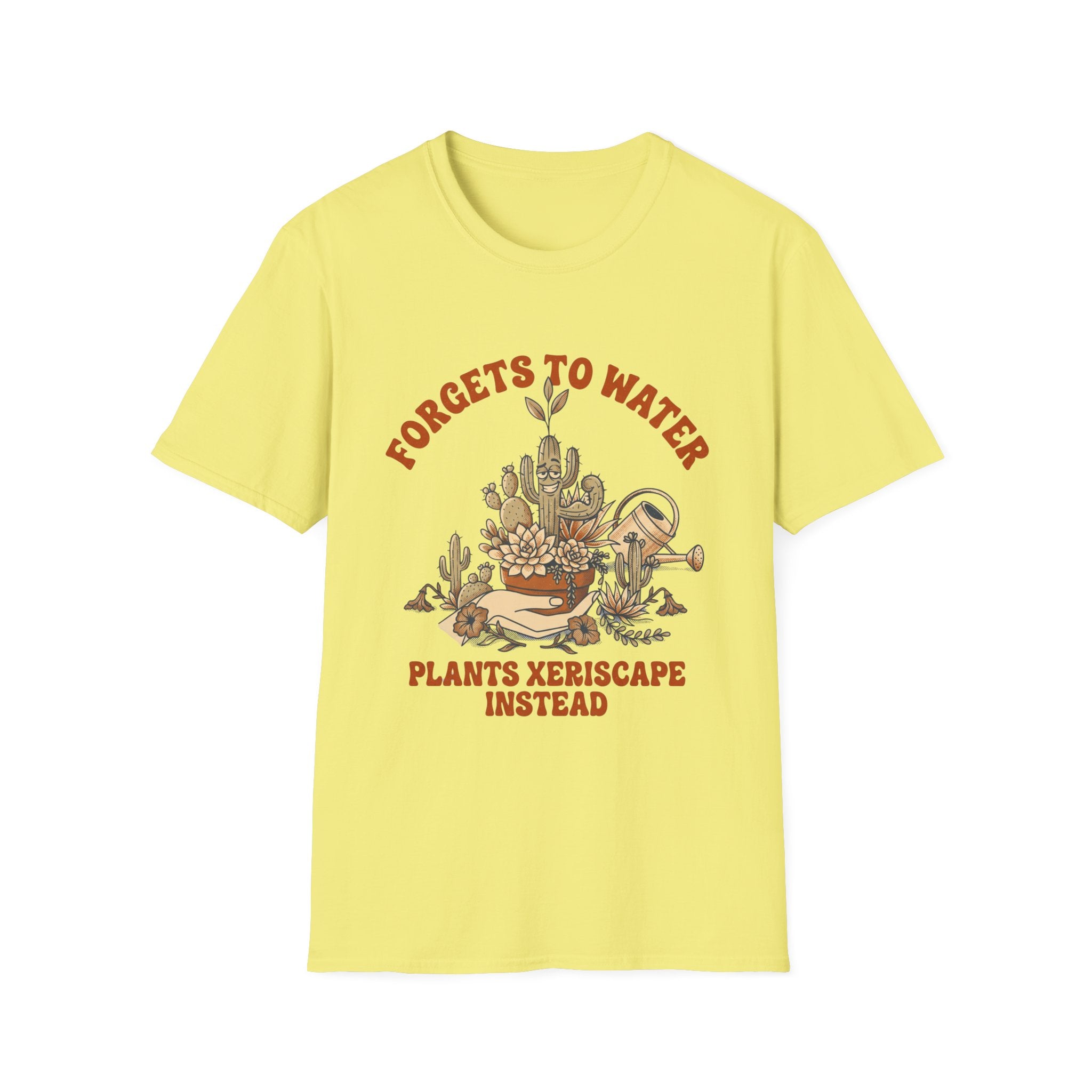 Forgets to Water T-Shirt